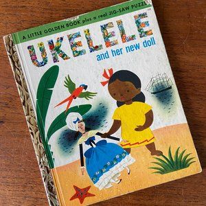 Ukelele and Her New Doll(1951, HC) FIRST EDITION! LITTLE GOLDEN BOOK!